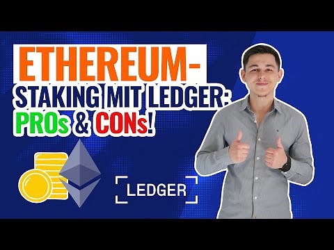 Ethereum Staking auf dem Ledger | Wie geht das? Vor- und Nachteile!