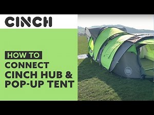 HOW TO Connect the Cinch Pop-up tent & Hub
