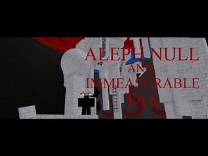 OoIDC - Aleph-Null & Immeasurable SHOWCASE (REMAKE)