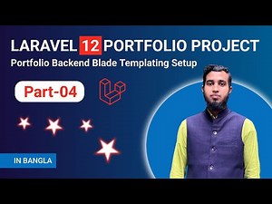 Laravel 12 Portfolio Project Backend Template Setup | Backend Blade Templating Part-4