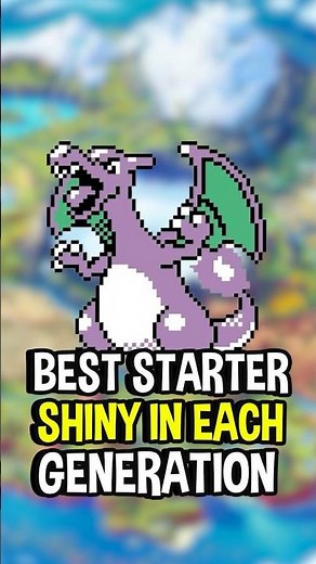 Best Shiny Starter Pokémon From Each Generation