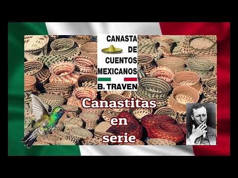 Canastitas en serie - Canasta de cuentos mexicanos de Bruno Traven