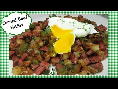 Corned Beef Hash Recipe ~ How To Make Corned Beef Hash