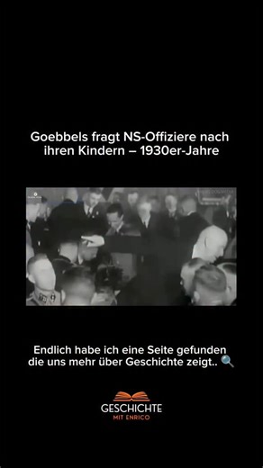 Geschichte mit Enrico on Instagram: "🤯⬇️ In diesem seltenen Filmmaterial ist Joseph Goebbels, der nationalsozialistische Propagandaminister, zu sehen, wie er uniformierte Offiziere fragt, wie viele Kinder sie haben. Der kurze Austausch spiegelt die starke Betonung von Familie und Bevölkerungswachstum wider, die fester Bestandteil der Ideologie des Regimes war. Selbst scheinbar beiläufige Momente wurden genutzt, um das Bild einer starken, „familienorientierten“ Nation zu propagieren. Heute wirkt