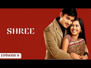 Shree – Épisode 9 en français | Série indienne populaire