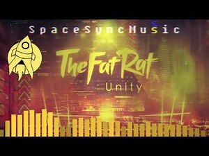 TheFatRat - Unity (SpaceSync remix)