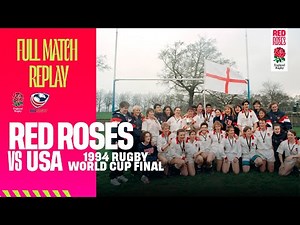 Replay | The 1994 Women's Rugby World Cup final | IN FULL