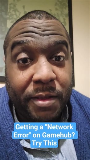 Getting Network Error When Using #Gamehub?