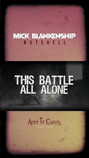 Nutshell – Lyric Video | Alice In Chains Cover