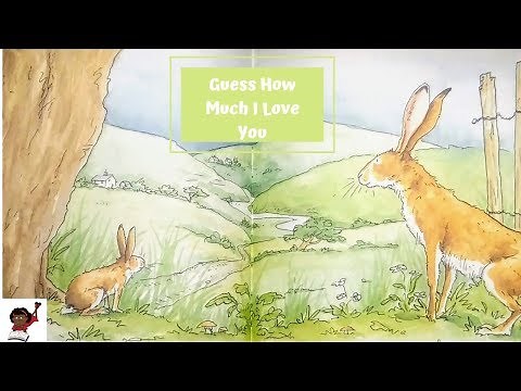 Guess How Much I Love You | Children's Read Aloud Story