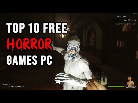 Top 10 FREE Horror Games for PC