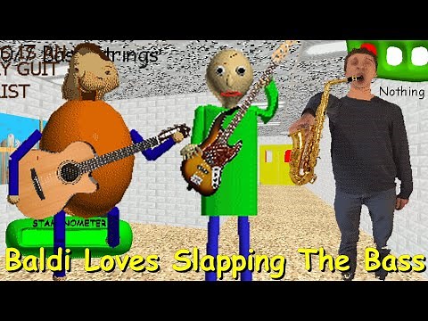 Baldi Loves Slapping The Bass - Baldi's Basics Mod [4K60FPS]