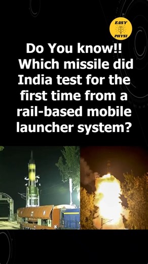 Which Missile did India test from rail based mobile launcher system- interesting facts