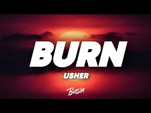 USHER - Burn (Lyrics)