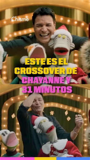 This is the crossover between Chayanne and 31 Minutos
