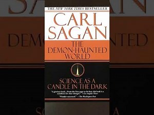 The Demon-Haunted World by Carl Sagan (Ch 2) [Science and Hope]