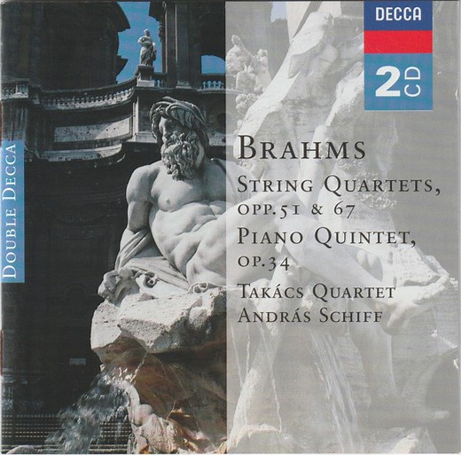 Brahms - Takács Quartet, András Schiff - String Quartets, Op. 51 & 67 / Piano Quintet, Op. 34