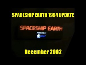 Spaceship Earth (1994 Version) - Dec. 2002 - Epcot