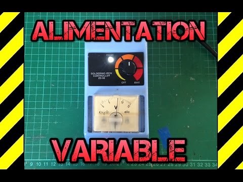 Fabriquer une alim variable simplement !