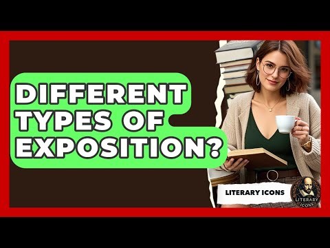 Different Types Of Exposition? - Literary Icons