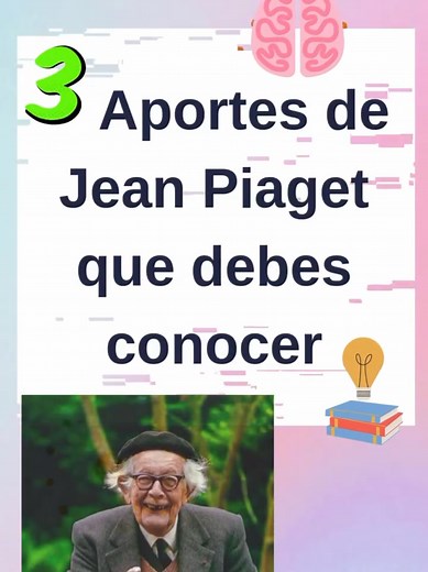 3 aportes de Jean Piaget que debes conocer #aportespedagogicos #piaget #constructivismo #pedsgogia #maestros