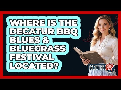 Where Is The Decatur BBQ Blues & Bluegrass Festival Located?