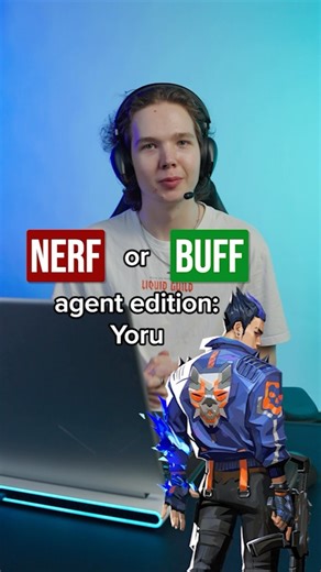 NERF ❌ or BUFF ✅ VALORANT agent edition: Yoru ⚡️ #valorant #valorantgaming #valorantclips #gaming | Team Liquid