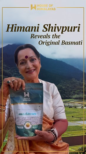 A heartfelt message from the ever-graceful Himani Shivpuri ji. With time, the true essence of Himalayan Basmati may have dimmed in memory, but the original—born in the fertile valleys of Dehradun—remains unmatched in purity and taste. House of Himalayas — bringing purity back to its origin. #HouseOfHimalayas #HimalayanBasmati #DehradunBasmati #HimalayanHeritage #FarmToTable #PureByOrigin | House of Himalayas