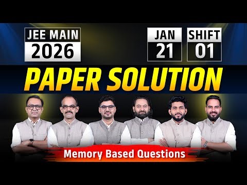 JEE Main 2026 Paper Solution (Session 1) | 21st Jan. Morning Shift by ALLEN Experts