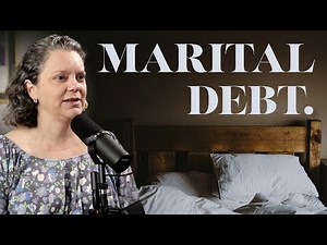 The "Marital Debt" Explained (with Wendy West)