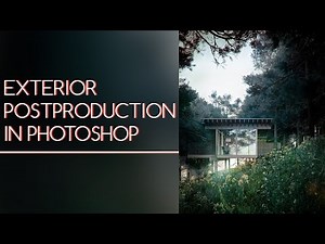 Exterior postproduction in Photoshop.