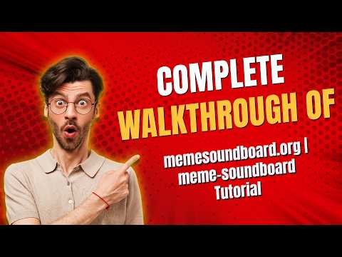 Complete Walkthrough of memesoundboard.org | meme-soundboard Tutorial