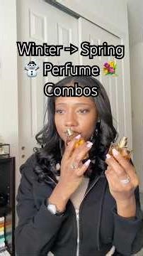 Best Perfume Combos for Winter-Spring Time 🌷💐✨ #perfume #perfumereview