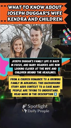 Who Are Joseph Duggar’s Wife & Kids? 👀 #JosephDuggar #KendraDuggar #DuggarFamily