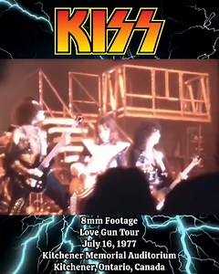 15K views · 758 reactions | #KISS - Kitchener, Ontario, Canada 7/16/77 - Memorial Auditorium 8mm film Video courtesy kiss8mmfilms https://www.youtube.com/@kiss8mmfilms (Video edit courtesy KISS Legends Alive.) | The God Of Thunder | Facebook