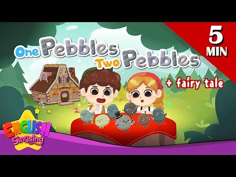One pebble Two pebbles + More Fairy Tales | Hansel and Gretel | English Song and Story