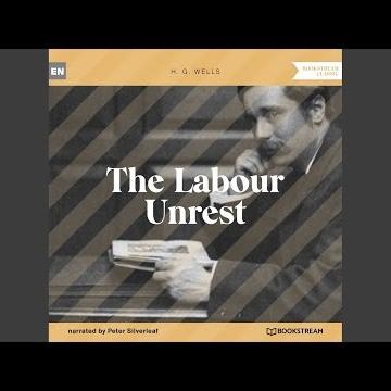 Chapter 14 - The Labour Unrest