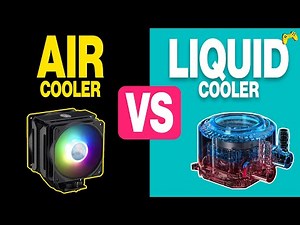 Air Cooler Vs Liquid Cooler PC Edition