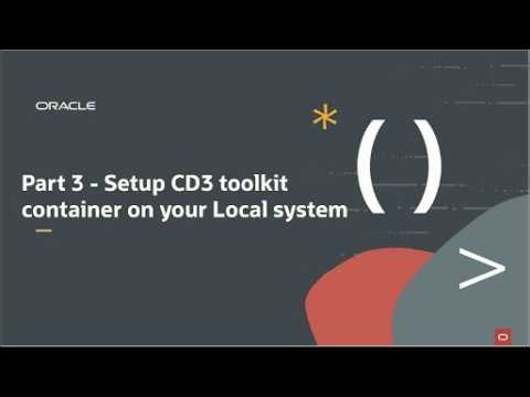 Part 3 - Setup CD3 toolkit container on your Local system