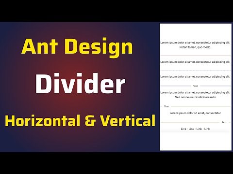 How to use Ant Design Divider Component in ReactJS | Horizontal and Vertical Divider | UI Splitter
