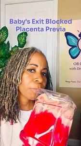 When the Placenta Covers the Baby’s Way Out (Placenta Previa)