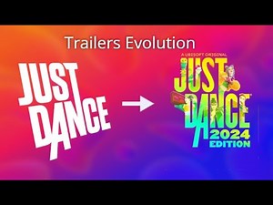 (2024 UPDATE) Just Dance Trailers Evolution - (1 - 2024 Edition)