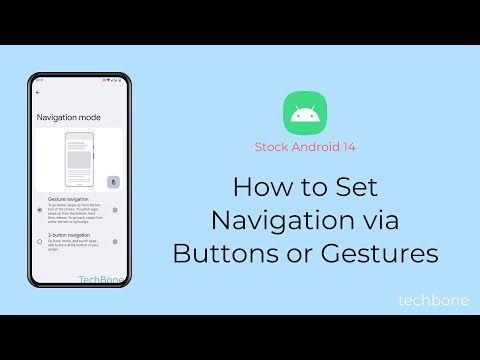 How to Set Navigation via Buttons or Gestures [Android 14]