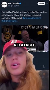 Caitlin Clark's dad told her to stop complaining about the officials