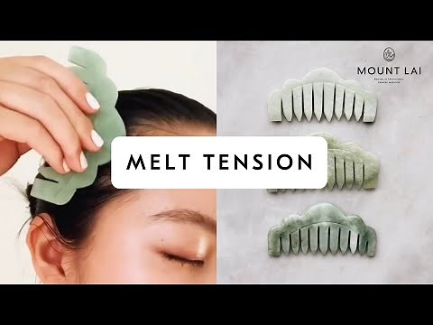 HOW TO | A Tension Melting Scalp Massage with the Mount Lai Jade Massaging Gua Sha Comb