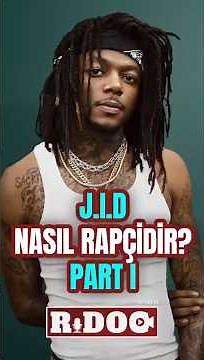 Yeni Neslin En Teknik İsmi! - JID Nasıl Bir Rapçidir? Ben Pt.1 #jid #rap #hiphopartist