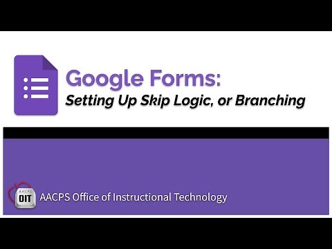 Google Forms Skip Logic or Branching