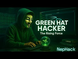 Green Hat Hacker Anthem | The Learner’s Journey in Cybersecurity | NepHack