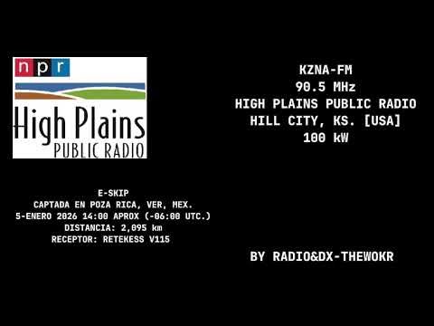 (DX E-Skip) KZNA-FM "High Plains Public Radio" 90.5 Hill City,KS. Sintonizada en Poza Rica, Ver, MX.