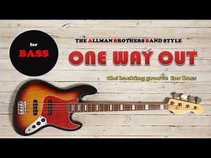 One Way Out : The Allman Brothers band style Backing Groove for Bass